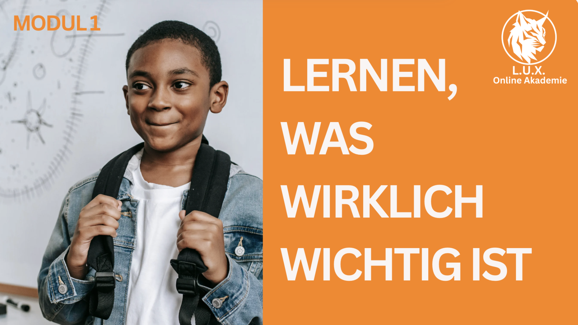Modul 1: Lernen, was wirklich wichtig ist